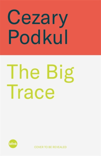 9781788709866, The Big Trace : Cybercrime, Slavery and the Hunt for Justice