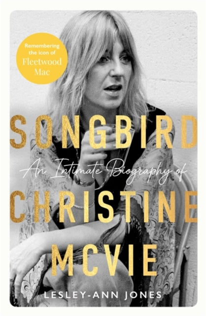 9781789467215-Songbird : An Intimate Biography of Christine McVie