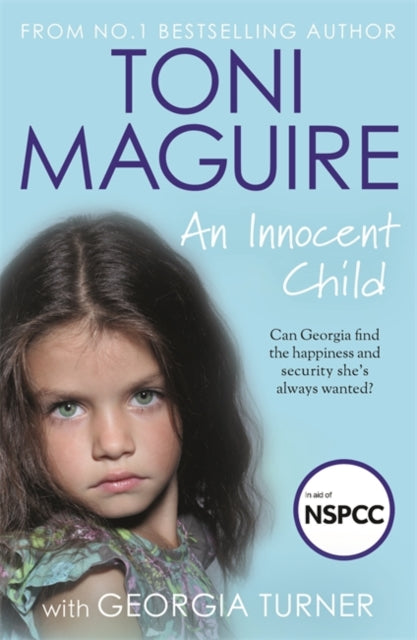 9781789467628-An Innocent Child : Can Georgia find the happiness and security she's always wanted?