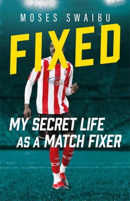 9781789468441-Fixed : My Secret Life as a Match Fixer