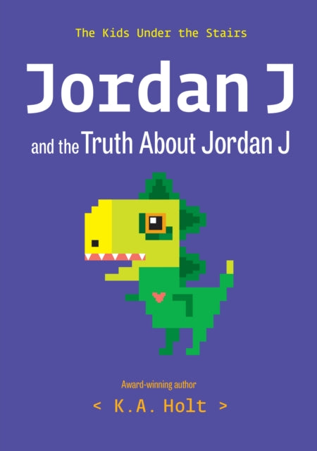 9781797219509, Jordan J and the Truth About Jordan J : The Kids Under the Stairs