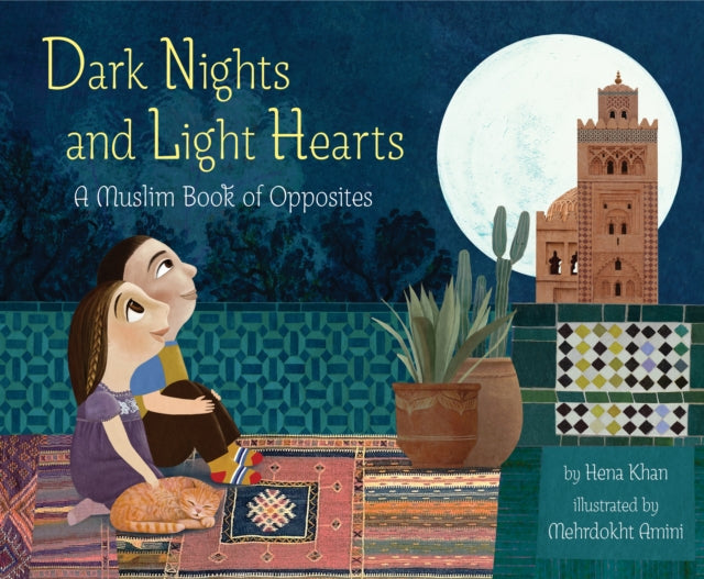 9781797226958, Dark Nights and Light Hearts : A Muslim Book of Opposites