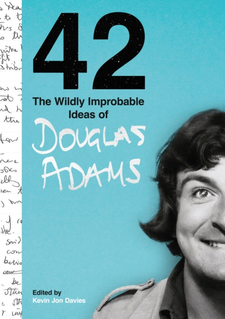 9781800182684-42 : The Wildly Improbable Ideas of Douglas Adams (No. 1 Sunday Times Bestseller)