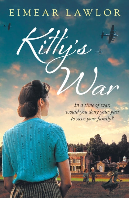 9781800249332-Kitty's War : A sweeping historical fiction novel from the author of Dublin's Girl