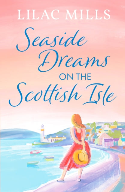 9781800328921, Seaside Dreams on the Scottish Isle : The perfect, heartwarming romance to escape with