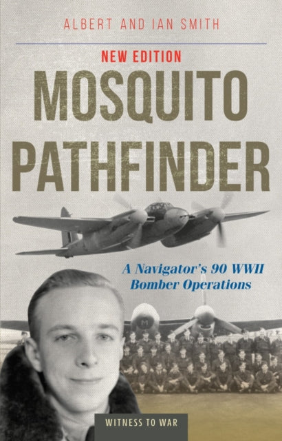 9781800352933-Mosquito Pathfinder : A Navigator's 90 WWII Bomber Operations