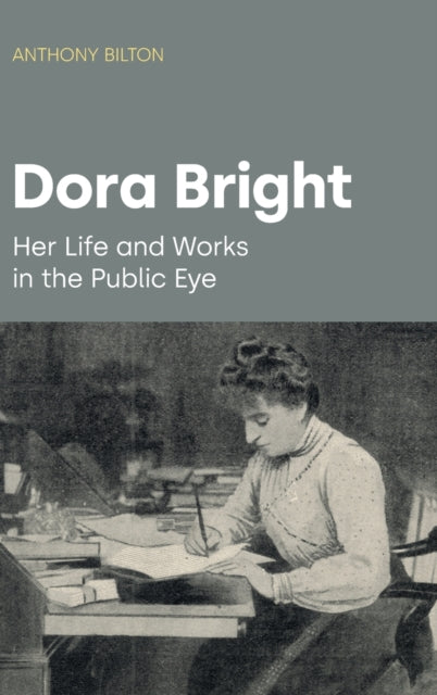 9781800502802-Dora Bright : Her Life and Works in the Public Eye
