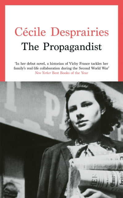 9781800755239-The Propagandist : An Extraordinary WWII Autobiographical Novel. New Yorker Best Books of The Year.