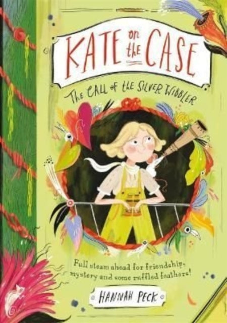 9781800780132-Kate on the Case: The Call of the Silver Wibbler (Kate on the Case 2)