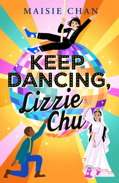 9781800781610-Keep Dancing, Lizzie Chu