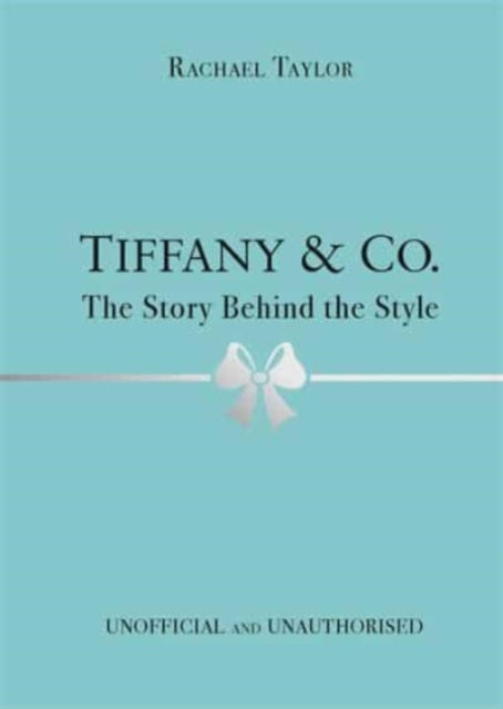 9781800783416-Tiffany & Co.: The Story Behind the Style