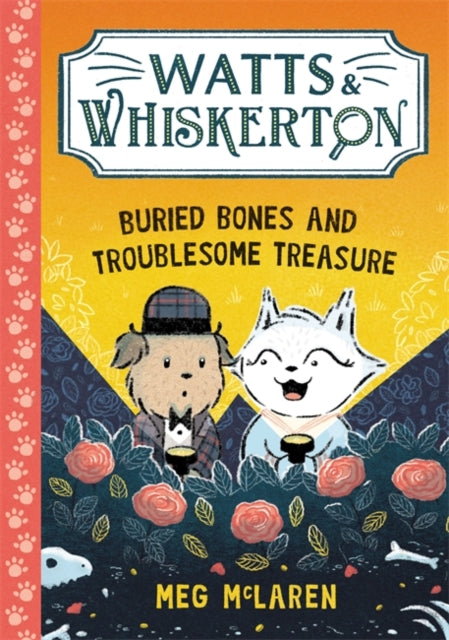 9781800786592-Watts & Whiskerton: Buried Bones and Troublesome Treasure