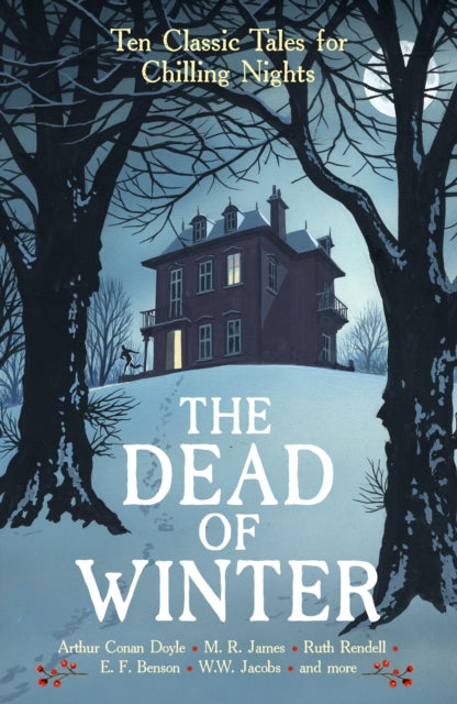 9781800817753-The Dead of Winter : Ten Classic Tales for Chilling Nights