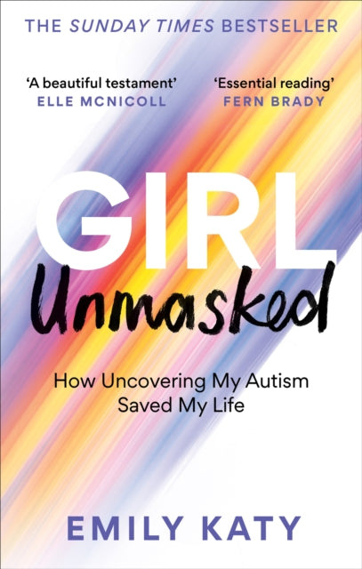 9781800961418-Girl Unmasked : The Sunday Times Bestseller: How Uncovering My Autism Saved My Life