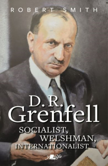 9781800997141, D. R. Grenfell: Socialist, Welshman, Internationalist