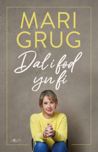 9781800997585, Dal i Fod yn Fi