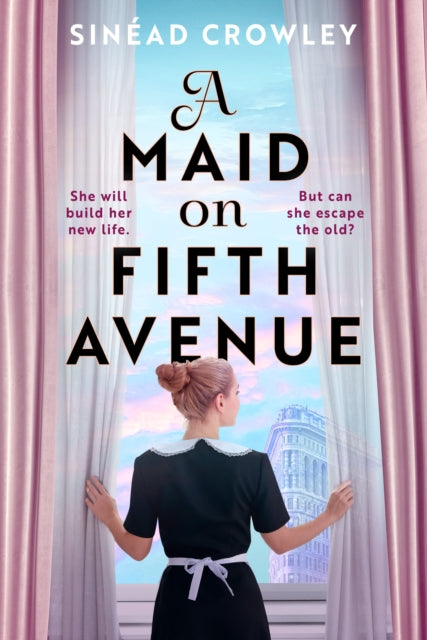 9781801105705-A Maid on Fifth Avenue : A heart-stopping dual timeline mystery, from the author of The Belladonna Maze