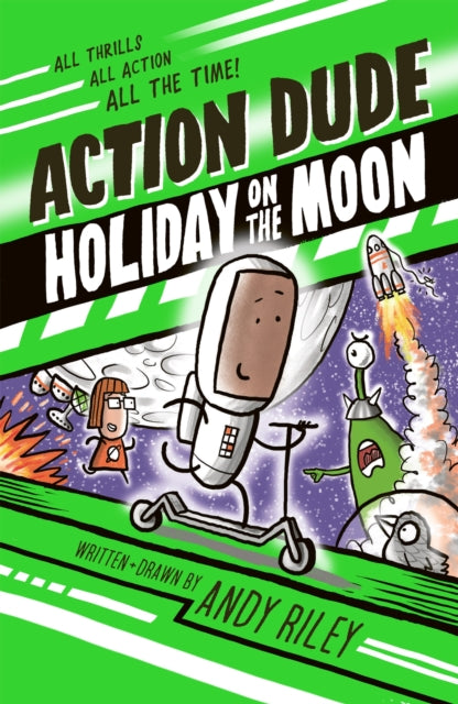 9781801300612-Action Dude Holiday on the Moon : Book 2: an action-packed full-colour graphic novel perfect for readers 8+