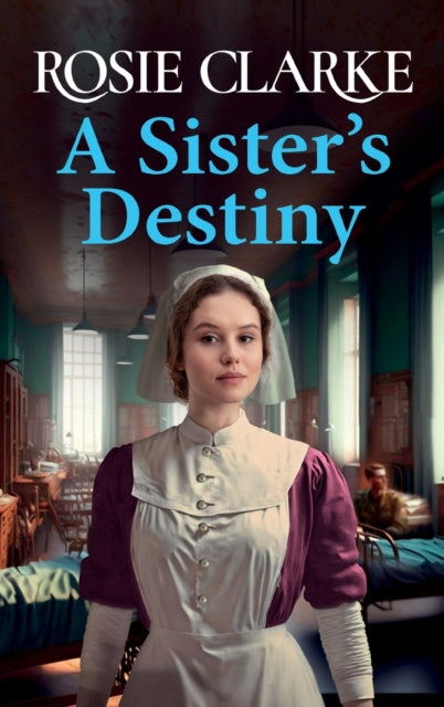 9781801621731-A Sister's Destiny : A heartbreaking historical saga from Rosie Clarke