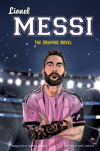 9781802473322, Lionel Messi : The Graphic Novel