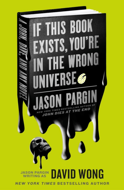 9781803360119-John Dies at the End - If This Book Exists, You're in the Wrong Universe
