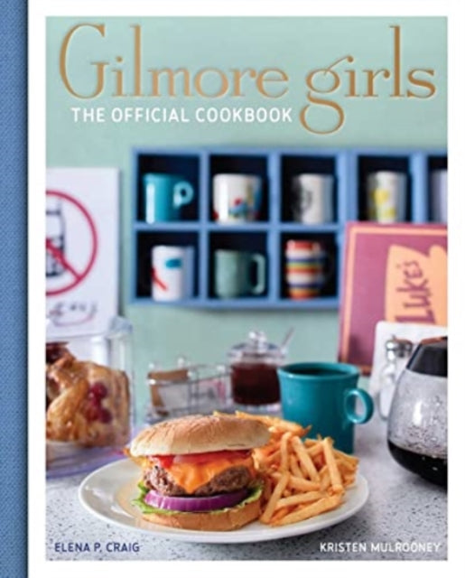 9781803360607-Gilmore Girls Cookbook