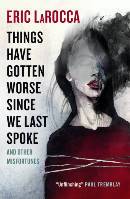 9781803363769-Things Have Gotten Worse Since We Last Spoke And Other Misfortunes