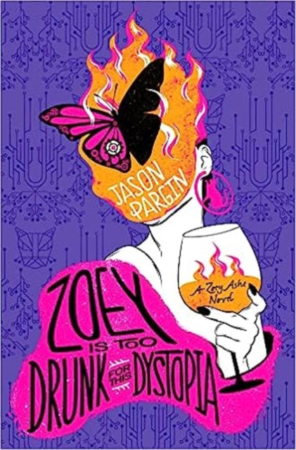 9781803367842-Zoey is too Drunk for this Dystopia