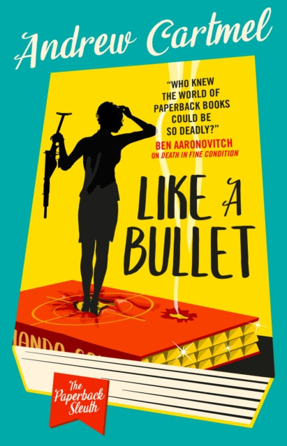 9781803367941, The Paperback Sleuth - Like a Bullet