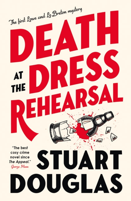 9781803368207-Lowe and Le Breton mysteries - Death at the Dress Rehearsal