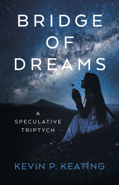 9781803418032-Bridge of Dreams : A Speculative Triptych