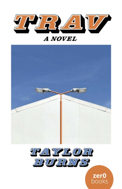 9781803418537, Trav : A Novel