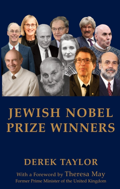 9781803710839, Jewish Nobel Prize Winners : With a Foreword by Theresa May, former Prime Minister of the United Kingdom