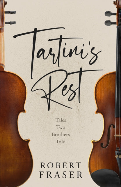 9781803782911, Tartini's Rest : Tales Two Brothers Told