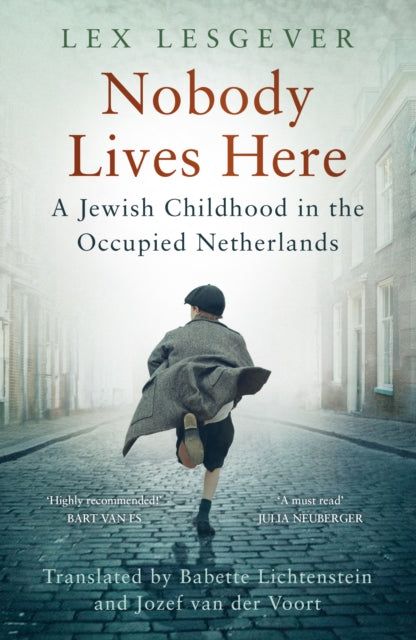 9781803999296-Nobody Lives Here : A Jewish Childhood in the Occupied Netherlands