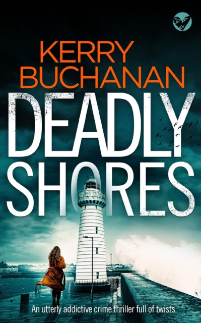 9781804052303-DEADLY SHORES an utterly gripping crime thriller full of twists