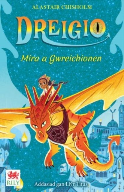 9781804164457-Dreigio 4: Mira a Gwreichionen
