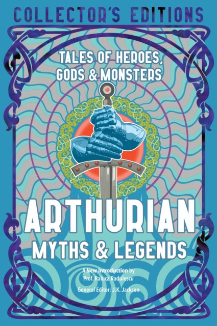 9781804173282-Arthurian Myths & Legends : Tales of Heroes, Gods & Monsters