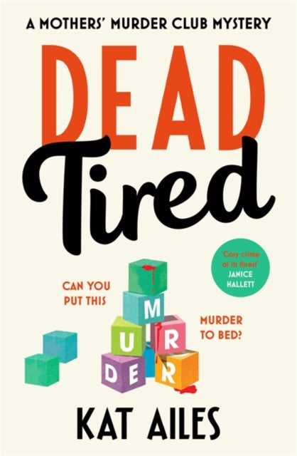 9781804180952-Dead Tired : 'Cosy crime at its finest!' - Janice Hallett