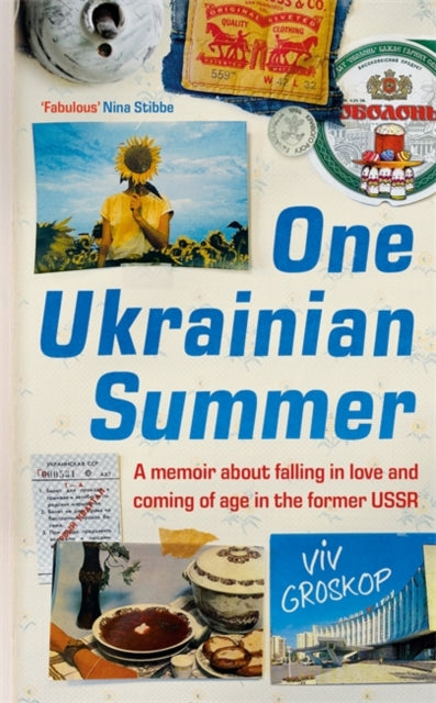 9781804184868-One Ukrainian Summer : A memoir about falling in love and coming of age in the former USSR