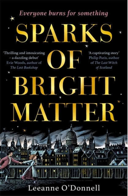 9781804185827-Sparks of Bright Matter : 'A debut novel of great imagination and originality'- THE SUNDAY TIMES