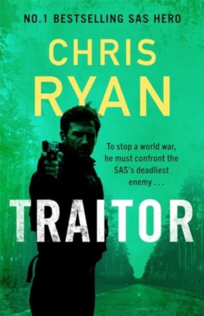 9781804185940-Traitor : The bullet-fast new thriller from the No.1 bestselling SAS hero