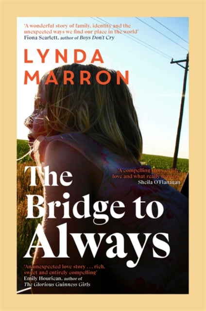 9781804186152-The Bridge to Always : 'The warmth of her storytelling evokes Maeve Binchy' - Fiona Scarlett