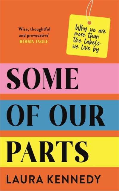 9781804186770-Some of Our Parts : Why we are more than the labels we live by