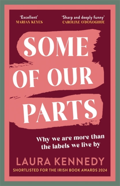 9781804186794, Some of Our Parts : Why we are more than the labels we live by SHORTLISTED AT THE IRISH BOOK AWARDS
