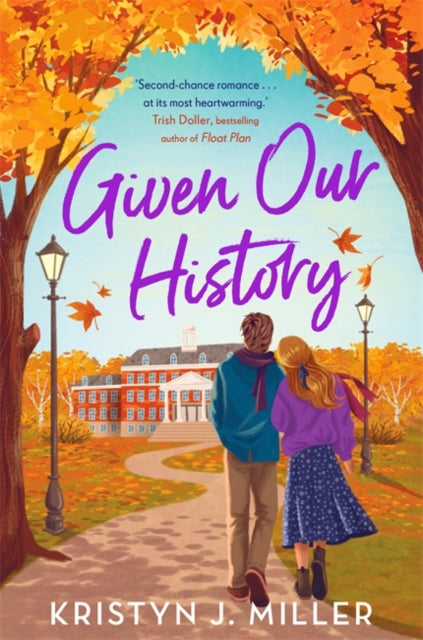 9781804188491-Given Our History : The perfect second chance romance for cosy season
