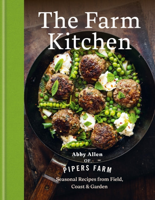 9781804193075, The Farm Kitchen : Seasonal Recipes from Field, Coast and Garden