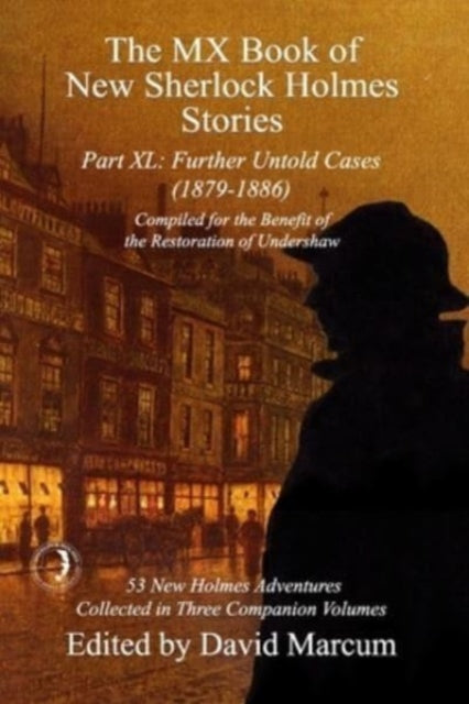 9781804243589-The MX Book of New Sherlock Holmes Stories Part XL : Further Untold Cases - 1879-1886