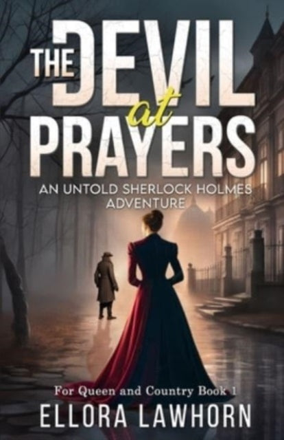 9781804243756-The Devil At Prayers : An Untold Sherlock Holmes Adventure