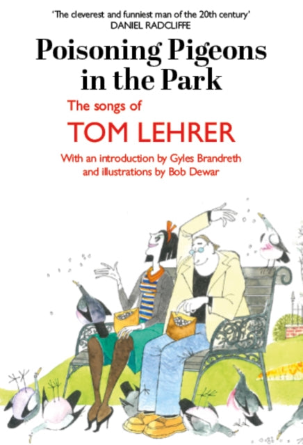 9781804250846-Poisoning Pigeons in the Park : The Songs of Tom Lehrer